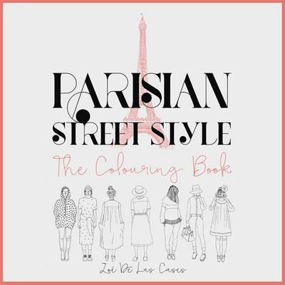 Parisian Street Style: The Adult Colouring Book