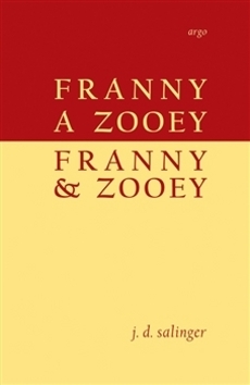 Franny a Zooey/Franny and Zooey - Jerome David Salinger