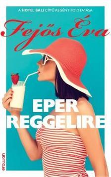 Eper reggelire