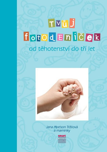 Tvůj Fotodeníček od těhotenství do 3 let (modrá)
