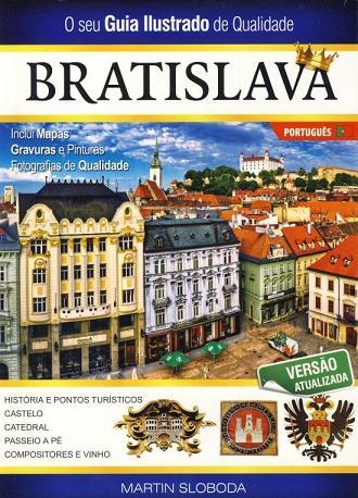 Bratislava obrázkový sprievodca v portugalčine - Martin Sloboda