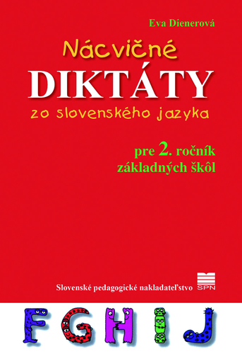 Nácvičné diktáty zo slovenského jazyka pre 2. ročník ZŠ