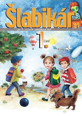 Šlabikár - 1. časť + kartónová príloha a nálepky