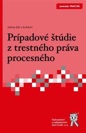 Prípadové štúdie z trestného práva pr...