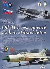 Od 313. (čs.) perutě až k 4. stíhací