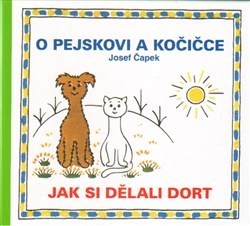 O pejskovi a kočičce - Jak si dělali ...