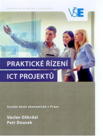 Praktické řízení ICT projektů