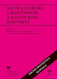 Jazyk a diskurz v kultúrnom a politickom kontexte