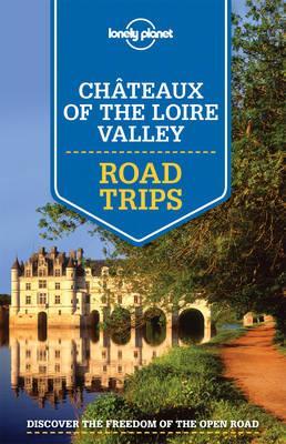 Chateaux Of The Loire Valley Road