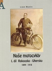 Naše motocykly I. díl