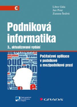 Podniková informatika 3. aktualizované vydání - Kolektív autorov