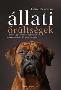 Állati őrültségek