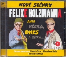 Nové scénky Felixe Holzmanna  2CD