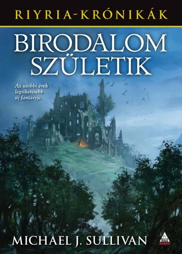 Birodalom születik - Ríyria krónikák 3.