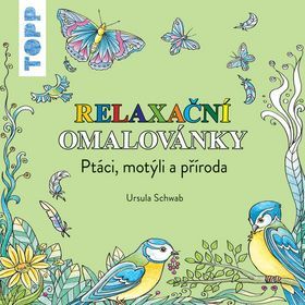 TOPP Relaxační omalovánky - Ptáci - Ursula Schwab