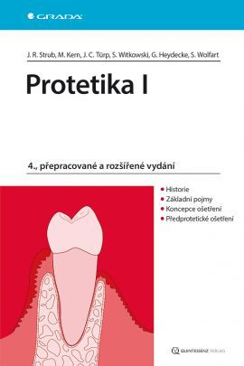 Protetika I. - 4. vydání - Jörg Rudolf Strub