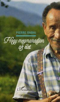 Kniha Hogy megmaradjon az élet - Pierre Rabhi