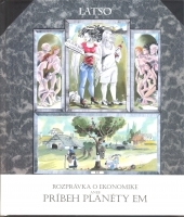 Rozprávka o ekonomike aneb Príbeh planéty EM - LATSO