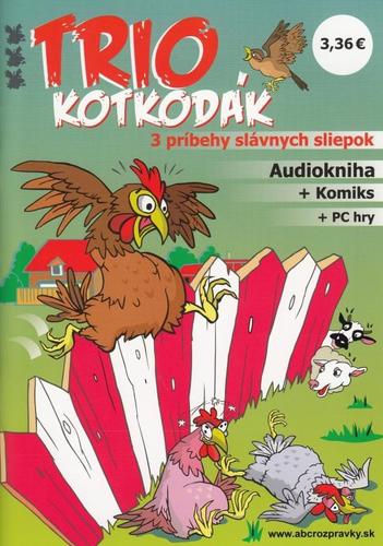 Trio Kotkodák (CD + Komiks) - Kolektív autorov