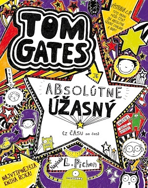 Kniha Je absolútne úžasný (z času na čas) (Tom Gates 5)