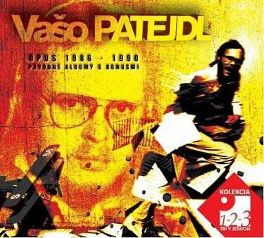 Patejdl Vašo - Opus 1986-1990: pôvodné albumy s bonusmi   3CD