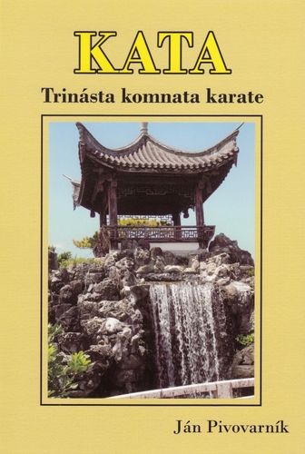 Kniha KATA – Trinásta komnata karate