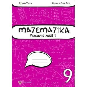 Matematika 9 - Pracovný zošit 1 - Zuzana Berová,Peter Bero