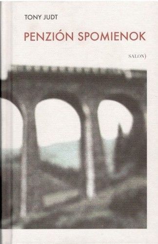 Kniha Penzión spomienok - Tony Judt