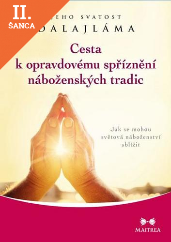 Lacná kniha Cesta k opravdovému spříznění náboženských tradic