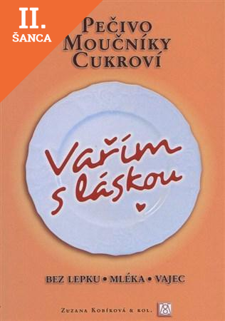 Lacná kniha Vařím s láskou: pečivo, moučníky, cukroví