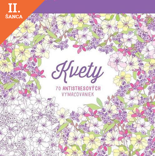 Lacná kniha Kvety - 70 antistresových vymaľovaniek