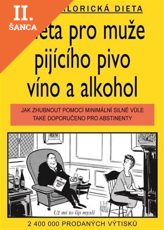 Lacná kniha Dieta pro muže pijicího pivo, víno a alkohol