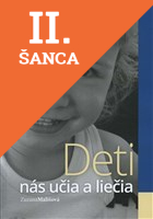 Lacná kniha Deti nás učia a liečia