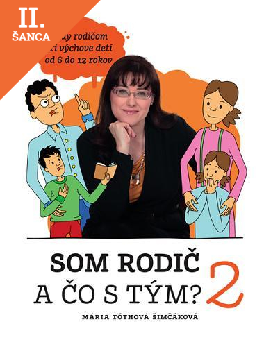 Lacná kniha Som rodič a čo s tým? 2
