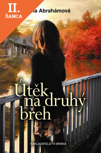 Lacná kniha Útěk na druhý břeh
