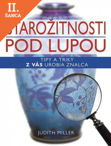 Lacná kniha Starožitnosti pod lupou
