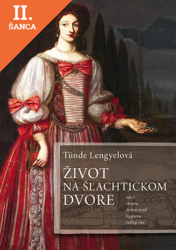 Lacná kniha Život na šľachtickom dvore
