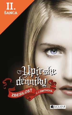 Lacná kniha Upírske denníky 3 – Zbesilosť (TV)
