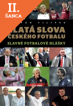 Lacná kniha Zlatá slova českého fotbalu