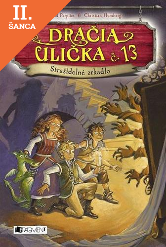 Lacná kniha Dračia ulička č. 13 – Strašidelné zrkadlo
