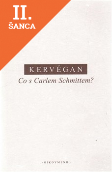 Lacná kniha Co s Carlem Schmittem?