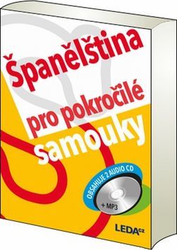 Španělština pro pokročilé samouky + 2 CDmp3 - 2.vydání