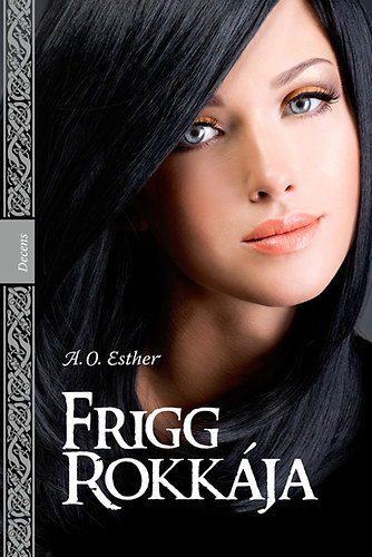 Frigg rokkája 1.rész