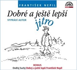 Dobré a ještě lepší jitro - audiokniha