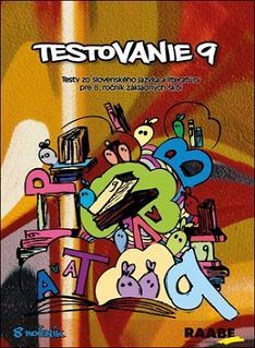 Testovanie 9 Testy zo slovenského jazyka a literatúry pre 8. ročník základných škôl
