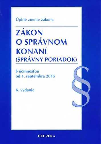 Zákon o správnom konaní, Úzz, 6. vyd., 2015