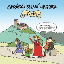 Opráski sčeskí historje 2016 kalendář