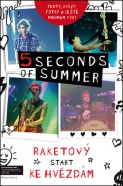 5 Seconds of Summer - Raketový start ke hvězdám