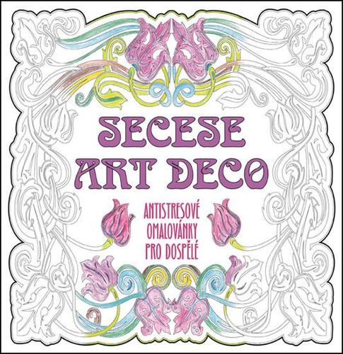 Secese Art deco - Antistresové omalovánky pro dospělé