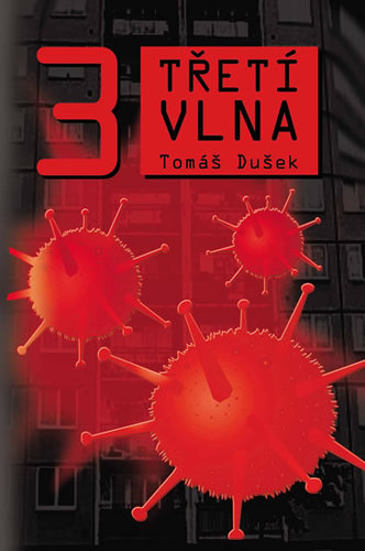 Kniha Třetí vlna - Tomáš Dušek